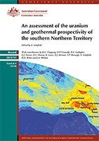 Cover of An assessment of the uranium and geothermal prospectivity of the southern Northern Territory