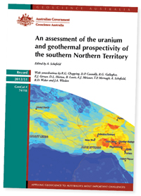 Front cover of An assessment of the uranium and geothermal prospectivity the southern Northern Territory.