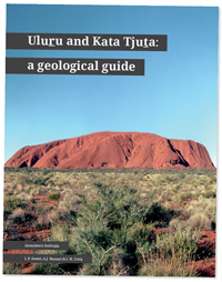 Front cover of Uluru and Kata Tjuta: a geological guide.